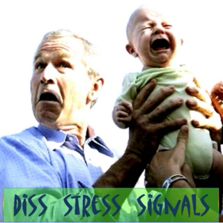 diss stress signals