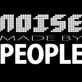 The Noise Made By People Playlist #1