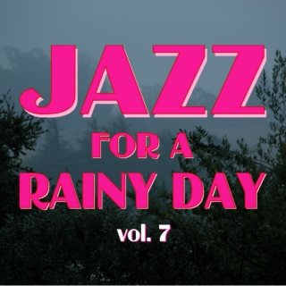 Jazz for a Rainy Day V7