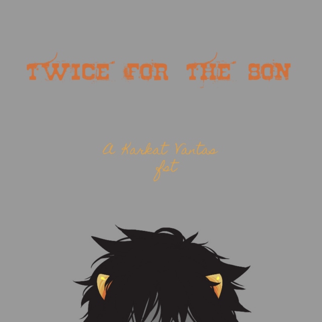 Twice For The Son