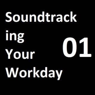 soundtracking your workday 01
