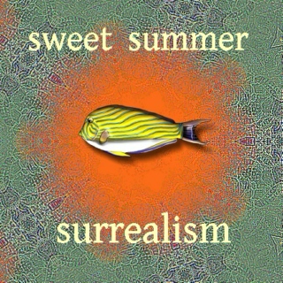 Sweet Summer Surrealism 