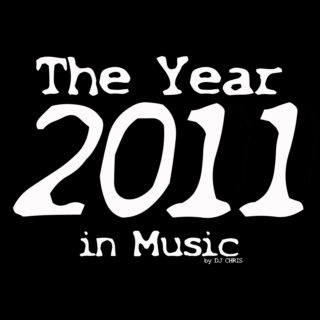 2011 - The Year In Music #02
