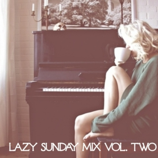 lazy sunday mix vol. two