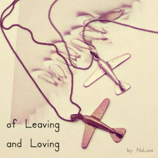 of Leaving and Loving