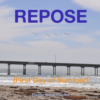 Repose {First Day of Summer}