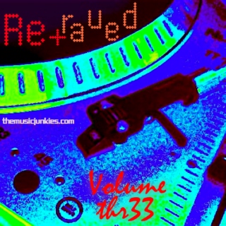 Re-Raved Vol. 03