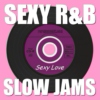 Sexy Slow Jams