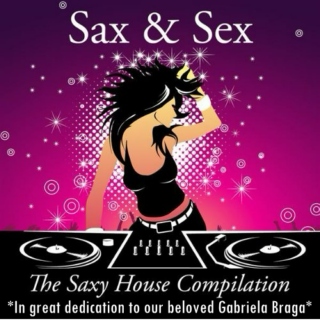 DJ TGB - The Saxy House Compilation: A Dedication To Gabriela Braga - CD1