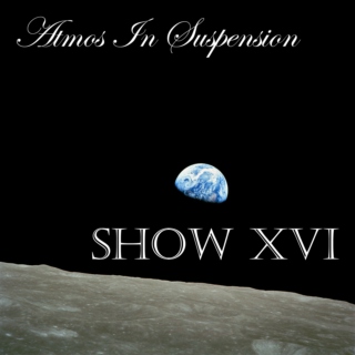 Atmos In Suspension Show XVI
