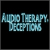 AudioTherapy, Deceptions