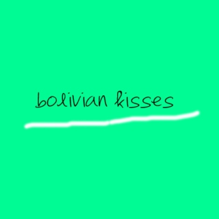 Bolivian Kisses