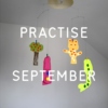 Practise September