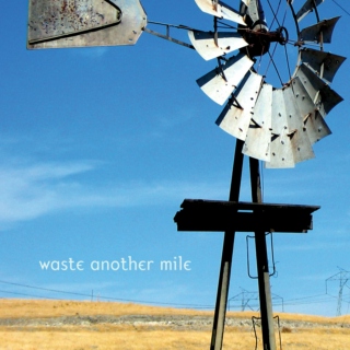 Waste Another Mile