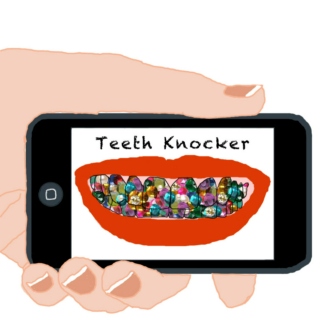 Teeth Knocker