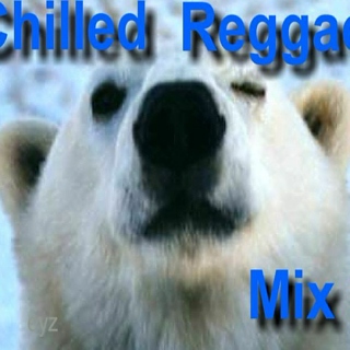 Chilled Reggae Mix 1