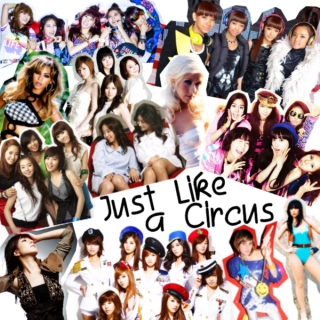Just Like A Circus