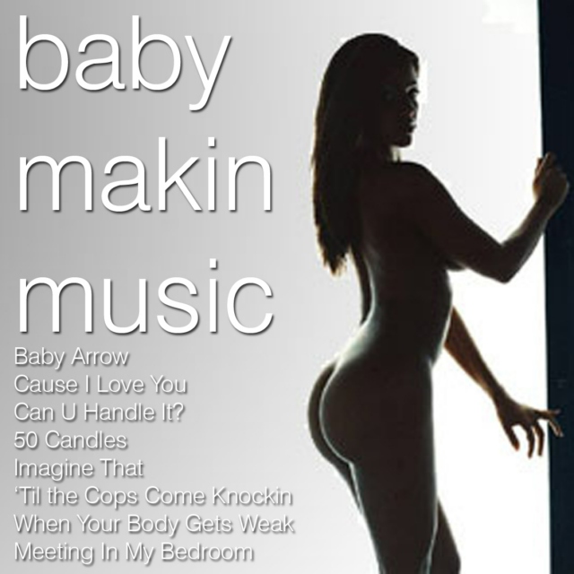 Baby Makin Music