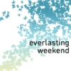 Everlasting Weekend