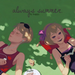 always summer.