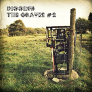 Digging The Graves #2