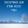 December 2011 Indie Rock Mix