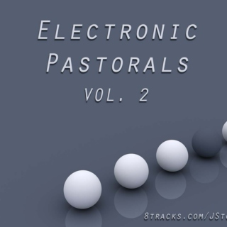 Electronic Pastorals Vol. 2