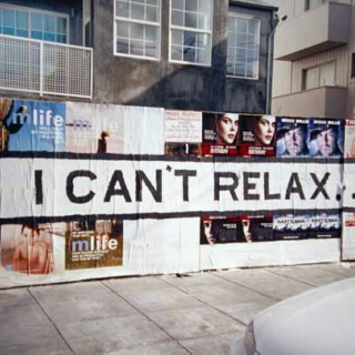 I Can't Relax...