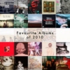 Favourite Albums of 2010