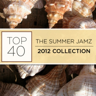 The Summer Jamz 2012 Collection - Top 40 - SugarBang.com