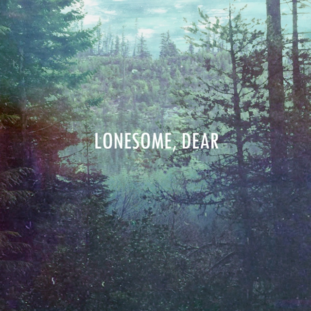 Lonesome, Dear