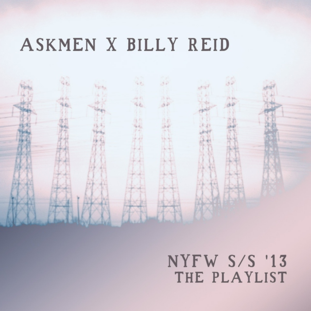 AskMen x Billy Reid: NYFW S/S '13