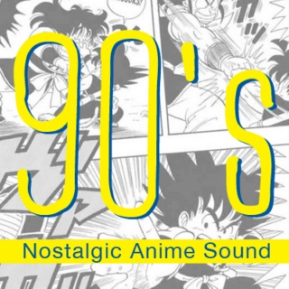 90's Nostalgic Anime Sound