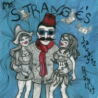 Mr. Strangé's January '12 Playlist