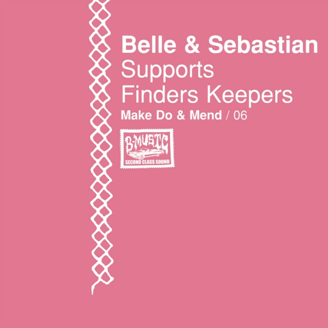 Make Do And Mend: Belle & Sebastian
