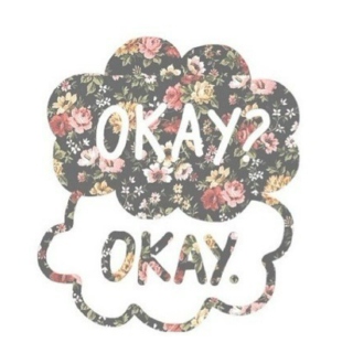 'okay? okay.'