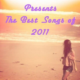 Fresh Musikk: Best Songs of 2011