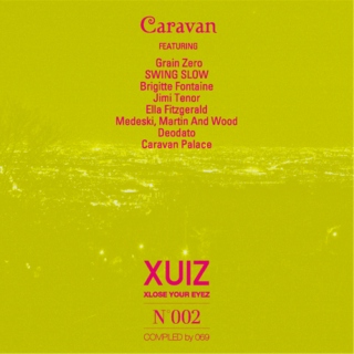 XUIZ 002 / CARAVAN