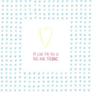 My Love For You Is Big & Strong, Part I