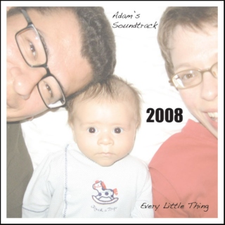 2008 Mix CD - Every Little Thing