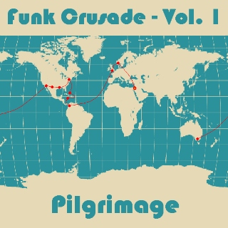 Funk Crusade, Vol. 1: Pilgrimage