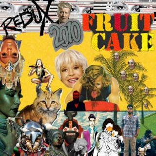 2010 Fruitcake Mix REDUX