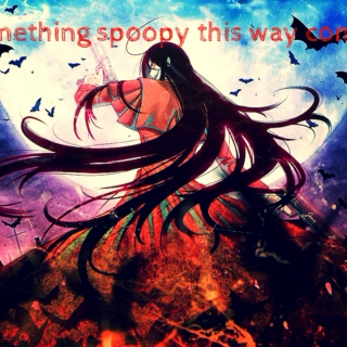 Something Spoopy This Way Comes