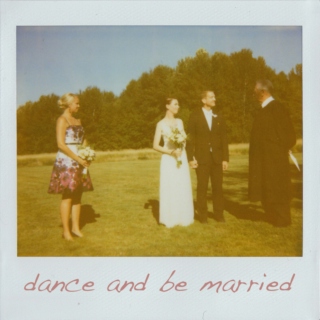 dance and be married