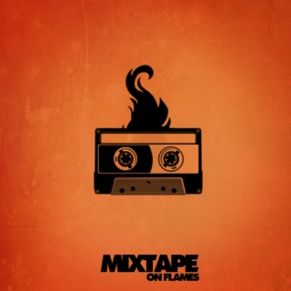 Mixtape On Flames Vol. 1