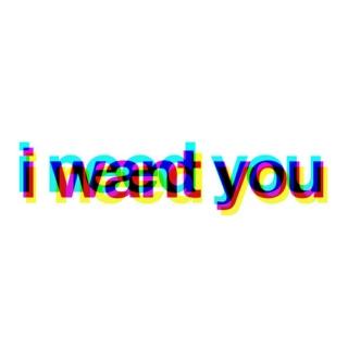 How to say: I want you!