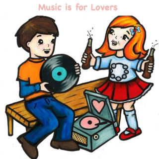 Music is for Lovers