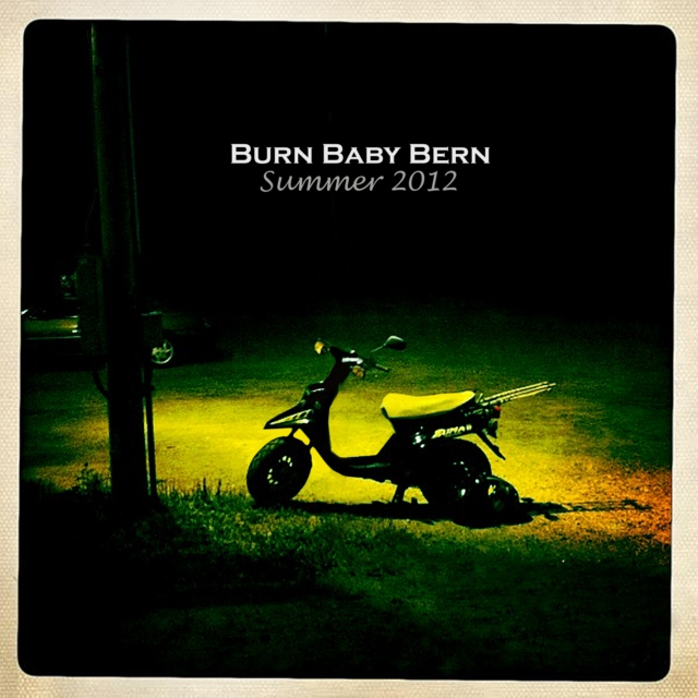 Burn Baby Bern Summer 2012