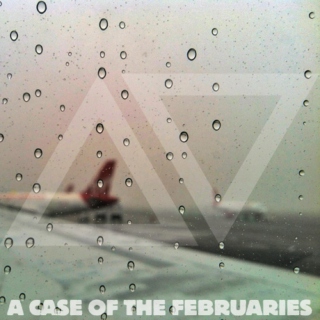 a case of the februaries