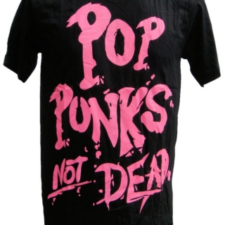 POP PUNKS NOT DEAD!